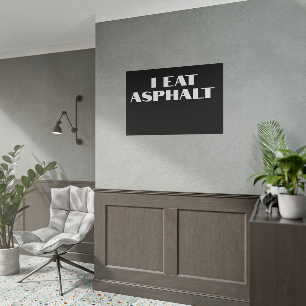 I Eat Asphalt Poster — Black Minimal Motorcycle/Biker Wall Art
