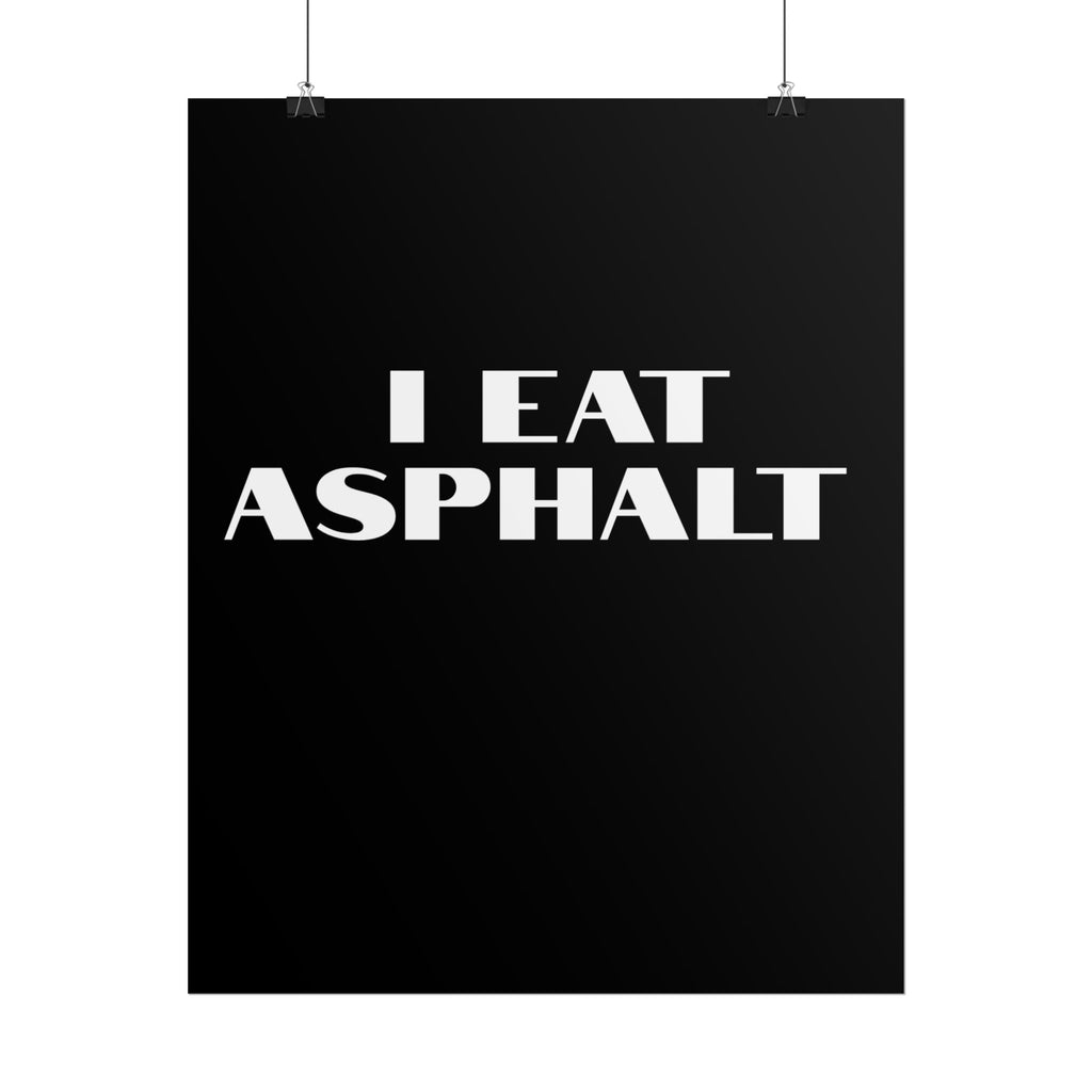 I Eat Asphalt Poster — Black Minimal Motorcycle/Biker Wall Art