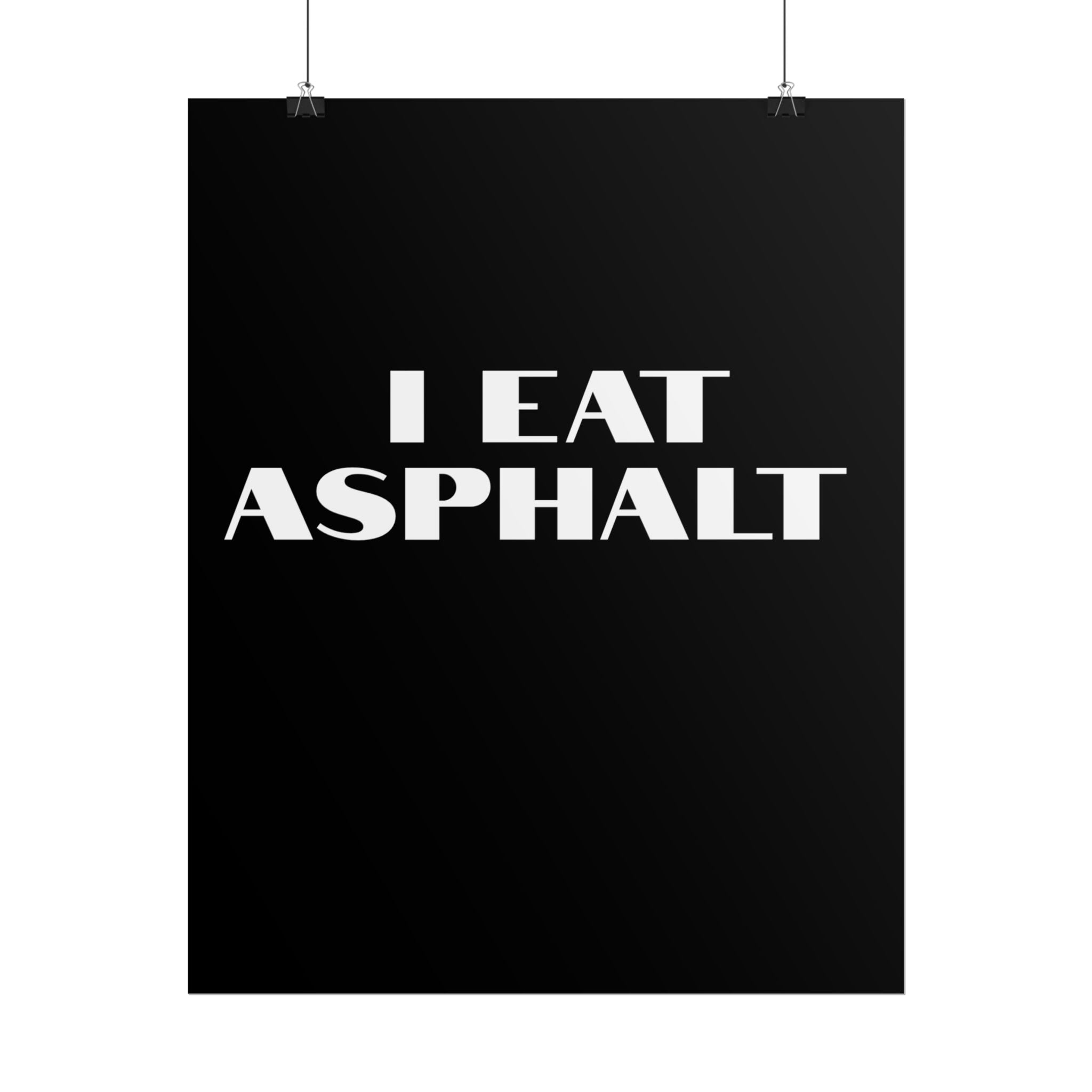 I Eat Asphalt Poster — Black Minimal Motorcycle/Biker Wall Art