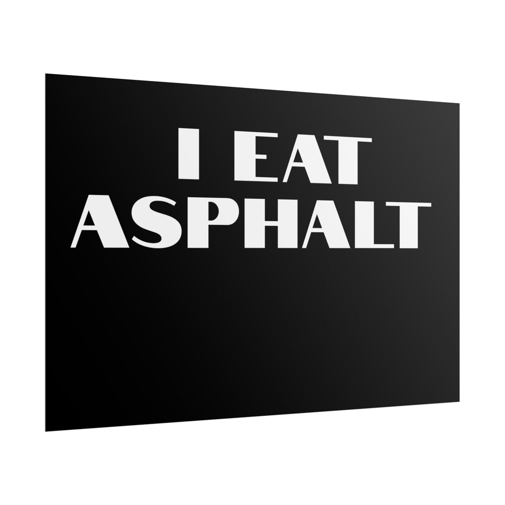 I Eat Asphalt Poster — Black Minimal Motorcycle/Biker Wall Art