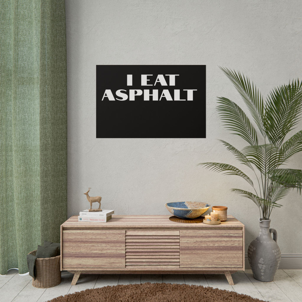 I Eat Asphalt Poster — Black Minimal Motorcycle/Biker Wall Art