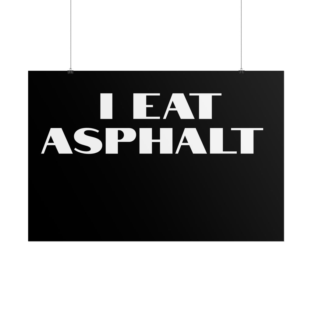 I Eat Asphalt Poster — Black Minimal Motorcycle/Biker Wall Art